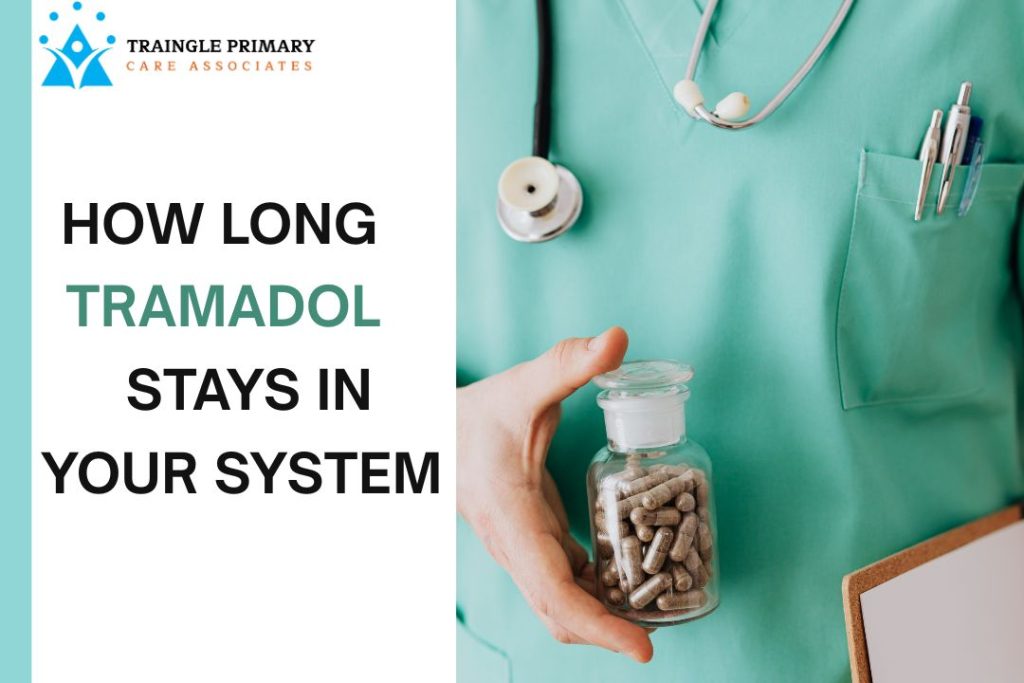 How Long Tramadol Stays in Your System